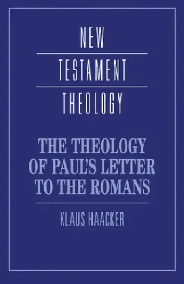 Cover of The Theology of Paul's Letter to the Romans