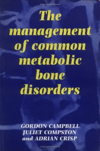 Cover of The Management of Common Metabolic Bone Disorders