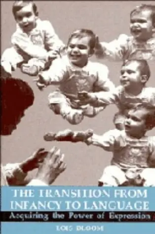 Cover of The Transition from Infancy to Language