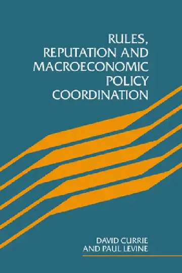 Cover of Rules, Reputation and Macroeconomic Policy Coordination