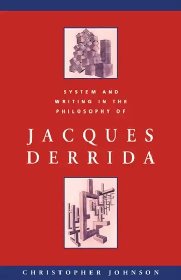 Cover of System and Writing in the Philosophy of Jacques Derrida