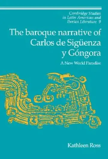 Cover of The Baroque Narrative of Carlos de Siguenza y Gongora
