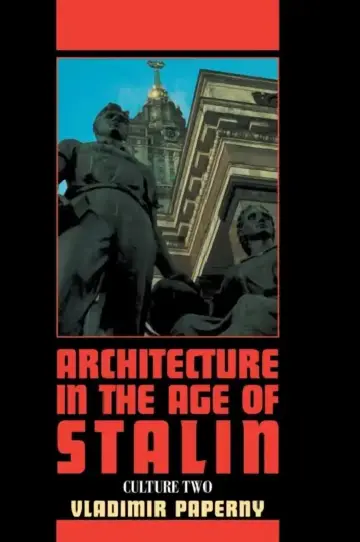 Cover of Architecture in the Age of Stalin