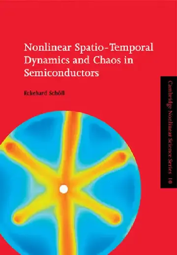 Cover of Nonlinear Spatio-Temporal Dynamics and Chaos in Semiconductors