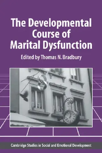 Cover of The Developmental Course of Marital Dysfunction