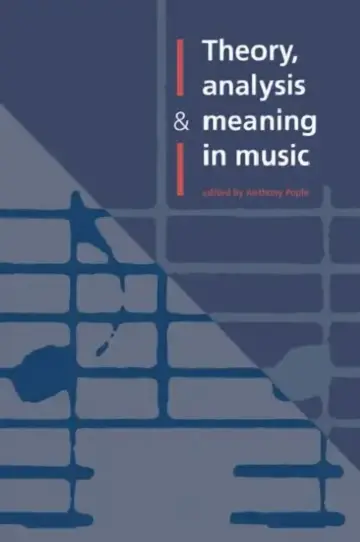 Cover of Theory, Analysis and Meaning in Music