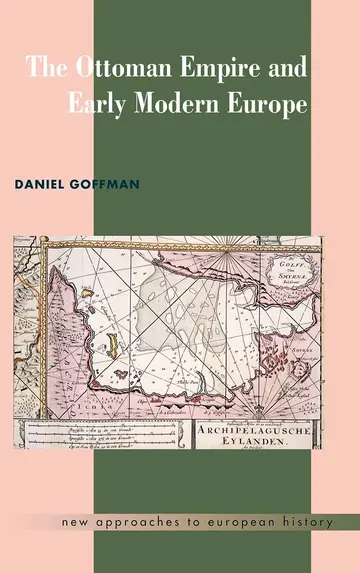 Cover of The Ottoman Empire and Early Modern Europe