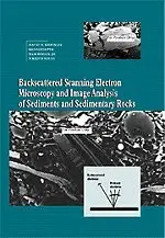 Cover of Backscattered Scanning Electron Microscopy and Image Analysis of Sediments and Sedimentary Rocks