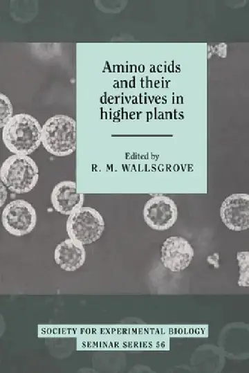 Cover of Amino Acids and Their Derivatives in Higher Plants