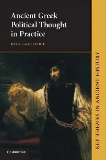 Cover of Ancient Greek Political Thought in Practice