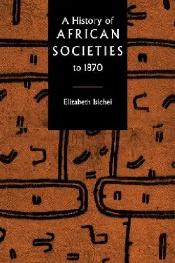 Cover of A History of African Societies to 1870