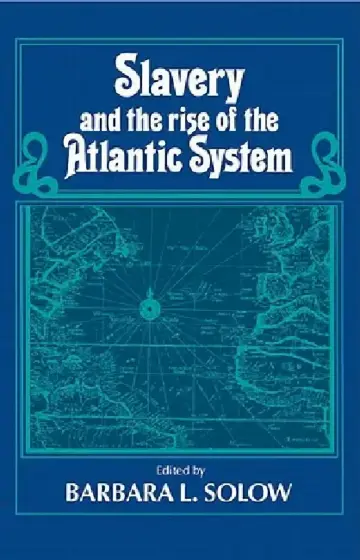 Cover of Slavery and the Rise of the Atlantic System