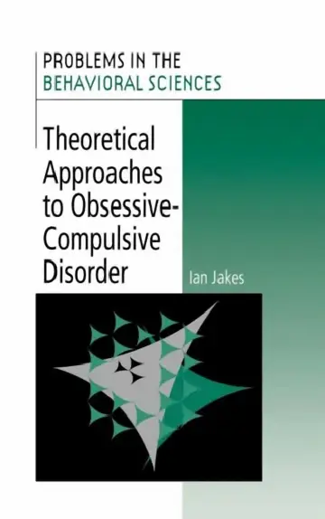 Cover of Theoretical Approaches to Obsessive-Compulsive Disorder