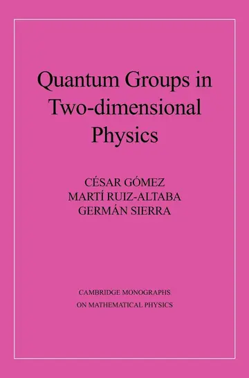 Cover of Quantum Groups in Two-Dimensional Physics