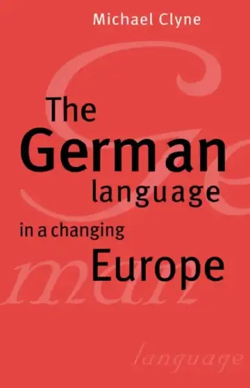 Cover of The German Language in a Changing Europe