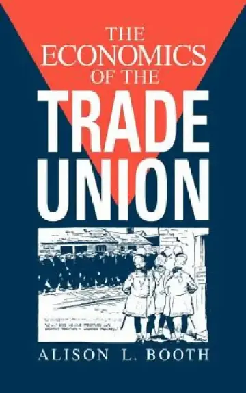 Cover of The Economics of the Trade Union