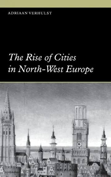 Cover of The Rise of Cities in North-West Europe