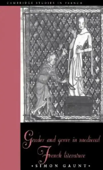 Cover of Gender and Genre in Medieval French Literature