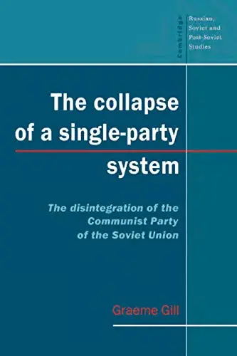 Cover of The Collapse of a Single-Party System