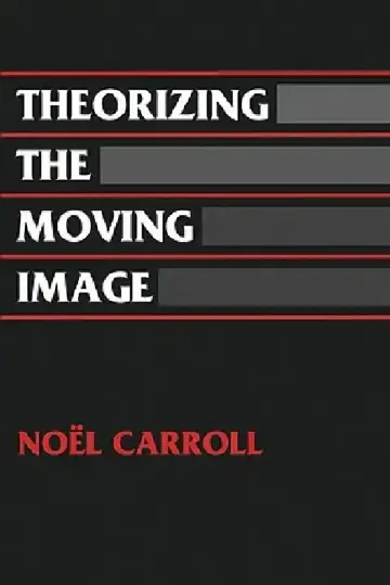 Cover of Theorizing the Moving Image