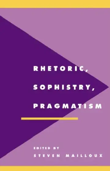 Cover of Rhetoric, Sophistry, Pragmatism