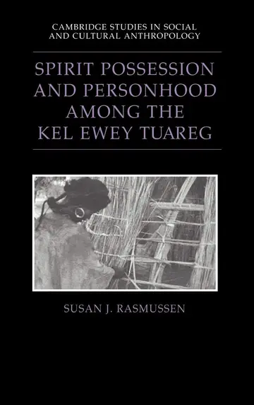Cover of Spirit Possession and Personhood among the Kel Ewey Tuareg