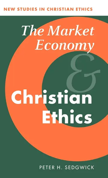 Cover of The Market Economy and Christian Ethics