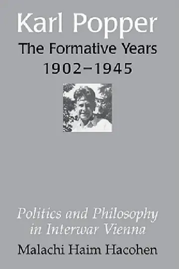 Cover of Karl Popper - The Formative Years, 1902 1945