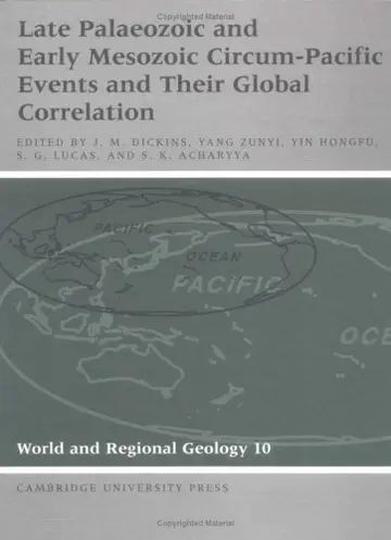 Cover of Late Palaeozoic and Early Mesozoic Circum-Pacific Events and their Global Correlation