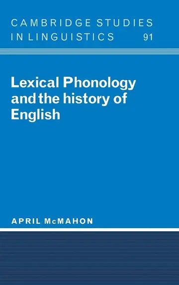 Cover of Lexical Phonology and the History of English