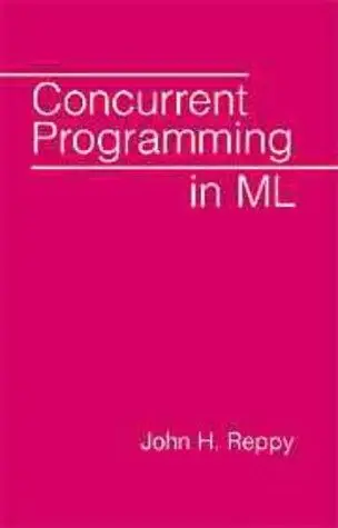 Cover of Concurrent Programming in ML