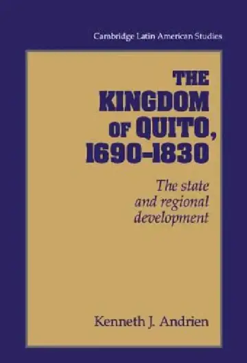 Cover of The Kingdom of Quito, 1690-1830