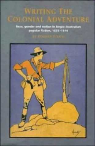 Cover of Writing the Colonial Adventure