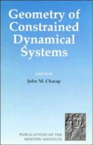 Cover of Geometry of Constrained Dynamical Systems