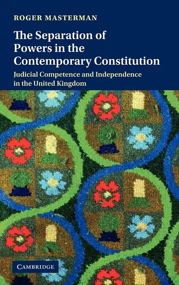 Cover of The Separation of Powers in the Contemporary Constitution