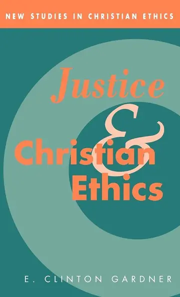 Cover of Justice and Christian Ethics