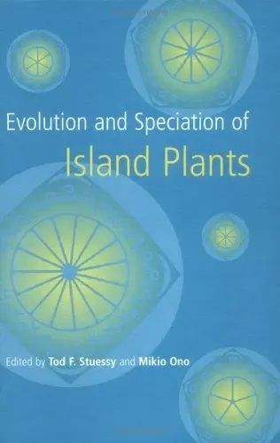 Cover of Evolution and Speciation of Island Plants