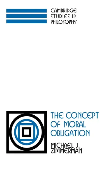 Cover of The Concept of Moral Obligation