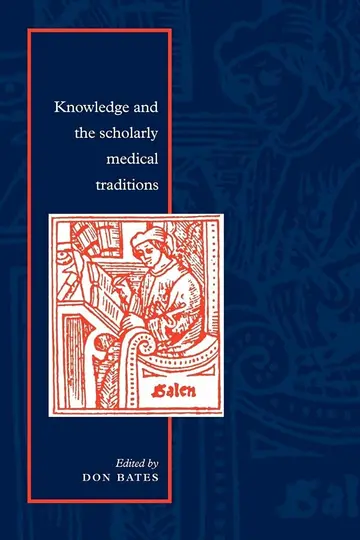 Cover of Knowledge and the Scholarly Medical Traditions