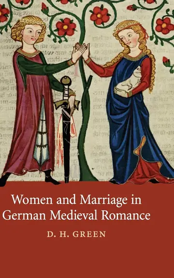 Cover of Women and Marriage in German Medieval Romance
