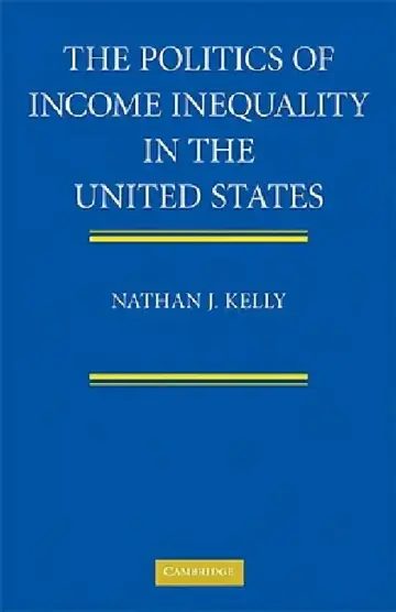 Cover of The Politics of Income Inequality in the United States
