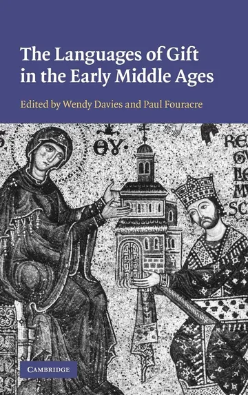 Cover of The Languages of Gift in the Early Middle Ages