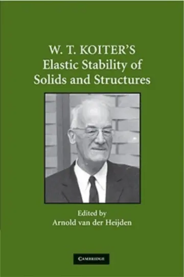 Cover of W.T. Koiter's Elastic Stability of Solids and Structures