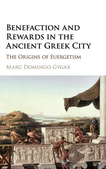 Cover of Benefaction and Rewards in the Ancient Greek City