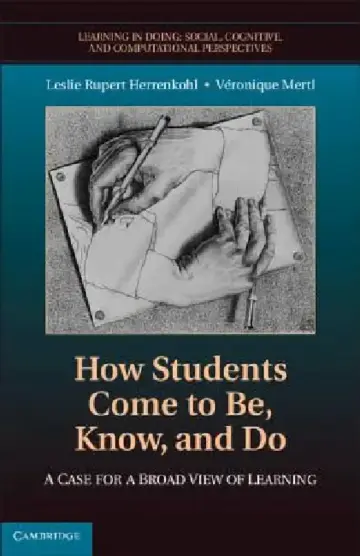 Cover of How Students Come to Be, Know, and Do