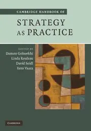 Cover of Cambridge Handbook of Strategy as Practice