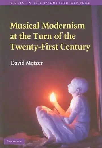 Cover of Musical Modernism at the Turn of the Twenty-First Century