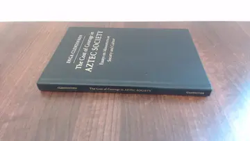 Cover of Cost of Courage in Aztec Society