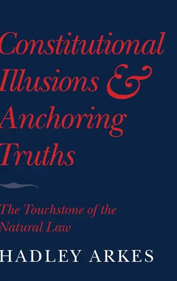 Cover of Constitutional Illusions and Anchoring Truths