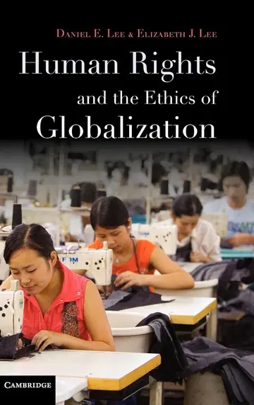 Cover of Human Rights and the Ethics of Globalization